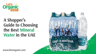 A Shopper’s Guide to Choosing the Best Mineral Water in the UAE